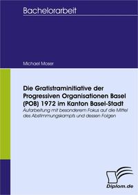 Die Gratistraminitiative der Progressiven Organisationen Basel (POB) 1972 im Kanton Basel-Stadt