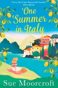 Bild vom Artikel One Summer in Italy vom Autor Sue Moorcroft