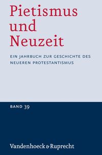 Produktbild: Pietismus und Neuzeit Band 39 - 2013