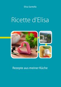 Produktbild: Ricette d'Elisa