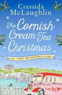 Produktbild: The Cornish Cream Tea Christmas: Part Four - All I Want for Christmas is Cake!