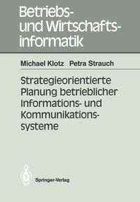 Produktbild: Strategieorientierte Planung betrieblicher Informations- und Kommunikationssysteme