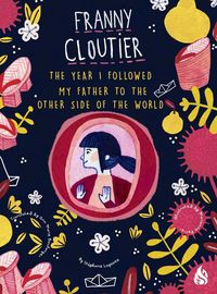 Produktbild: The Year I Followed My Father to the Other Side of the World