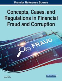 Produktbild: Concepts, Cases, and Regulations in Financial Fraud and Corruption