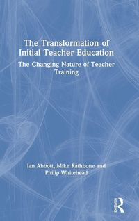 Produktbild: The Transformation of Initial Teacher Education