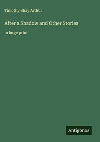 Produktbild: After a Shadow and Other Stories