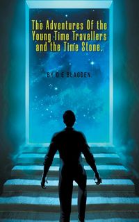 Produktbild: The Adventures of the Young Time Travellers and the Time Stone