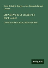 Produktbild: Lady Melvil ou Le Joaillier de Saint-James