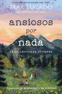 Produktbild: Ansiosos Por NADA (Edici&oacute;n Para Lectores J&oacute;venes)