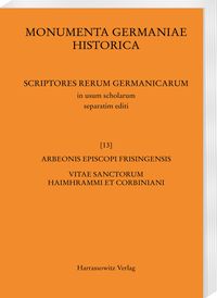 Produktbild: Arbeonis episcopi Frisingensis Vitae sanctorum Haimhrammi et Corbiniani