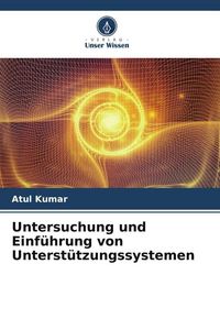 Produktbild: Untersuchung und Einf&uuml;hrung von Unterst&uuml;tzungssystemen
