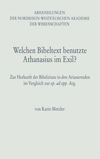 Produktbild: Welchen Bibeltext benutzte Athanasius im Exil?