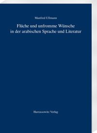 Produktbild: Fl&uuml;che und unfromme W&uuml;nsche in der arabischen Sprache und Literatur