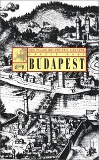 Produktbild: Budapest ces villes qui ont fait