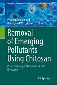 Produktbild: Removal of Emerging Pollutants Using Chitosan