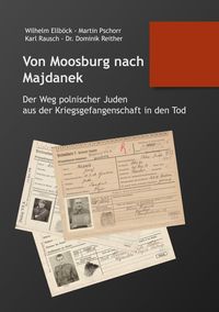 Produktbild: Von Moosburg nach Majdanek
