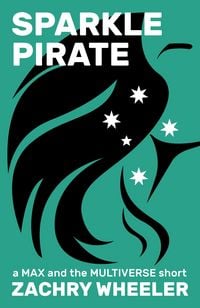 Produktbild: Sparkle Pirate (Max and the Multiverse, #6)