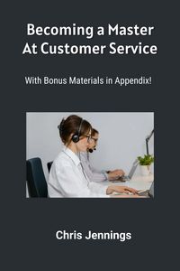 Produktbild: Becoming a Master At Customer Service