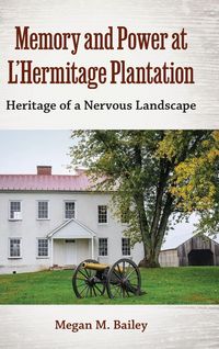 Produktbild: Memory and Power at L'Hermitage Plantation