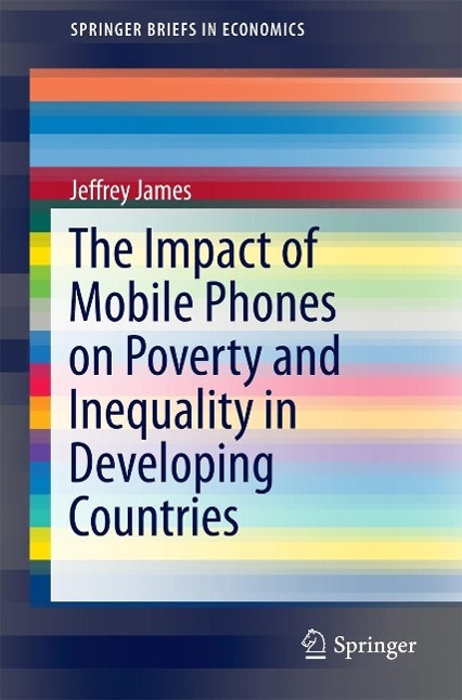 Produktbild: The Impact of Mobile Phones on Poverty and Inequality in Developing Countries