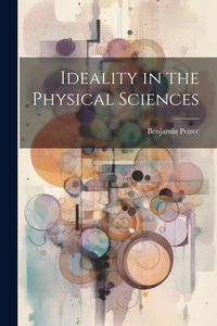 Produktbild: Ideality in the Physical Sciences