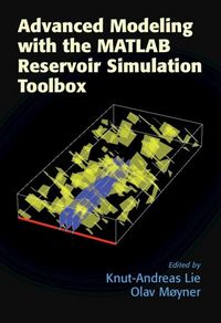 Produktbild: Advanced Modeling with the MATLAB Reservoir Simulation Toolbox