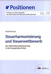 Produktbild: Steuerharmonisierung und Steuerwettbewerb