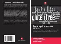 Produktbild: Como gerir a doen&ccedil;a cel&iacute;aca?