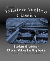 Produktbild: Das Abstellgleis