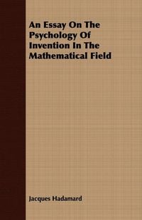 Produktbild: An Essay On The Psychology Of Invention In The Mathematical Field