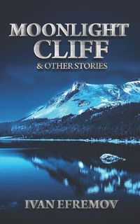Produktbild: Moonlight Cliff: And Other Stories