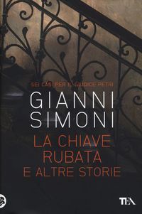 Produktbild: La chiave rubata e altre storie. Sei casi per il giudice Petri