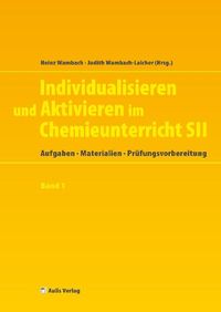 Produktbild: Individualisieren und Aktivieren im Chemieunterricht Sek. II