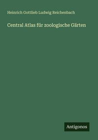 Produktbild: Central Atlas f&uuml;r zoologische G&auml;rten