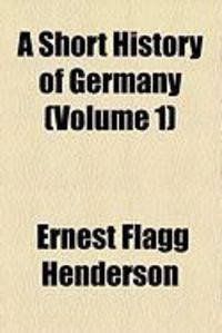 Produktbild: A Short History of Germany (Volume 1)