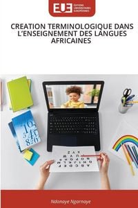 Produktbild: Creation Terminologique Dans L'enseignement des Langues Africaines
