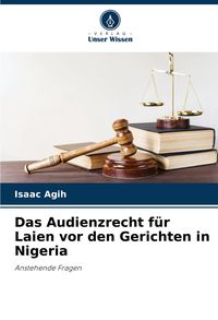 Produktbild: Das Audienzrecht f&uuml;r Laien vor den Gerichten in Nigeria