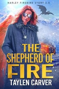 Produktbild: The Shepherd of Fire (Harley Firebird, #3)