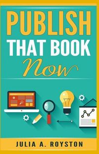 Produktbild: Publish that Book Now