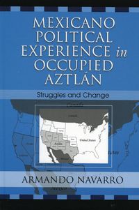 Produktbild: Mexicano Political Experience in Occupied Aztlan