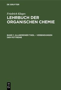 Produktbild: Allgemeiner Theil &ndash; Verbindungen der Fettreihe
