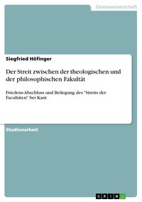 Produktbild: Der Streit zwischen der theologischen und der philosophischen Fakult&auml;t