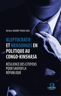 Produktbild: Kleptocratie et mensonges en politique au Congo-Kinshasa