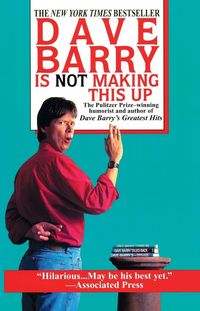 Produktbild: Dave Barry Is Not Making This Up
