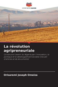 Produktbild: La r&eacute;volution agripreneuriale