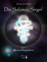 Produktbild: Die Salomon Siegel Band I: Maria Magdalena