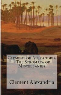 Produktbild: The Stromata or Miscellanies