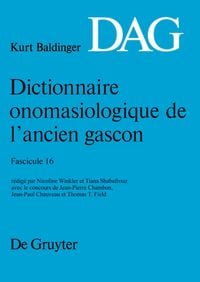 Produktbild: Dictionnaire onomasiologique de l&rsquo;ancien gascon (DAG). Fascicule 16