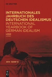 Bild vom Artikel Internationales Jahrbuch des Deutschen Idealismus / International... / Logik / Logic vom Autor 