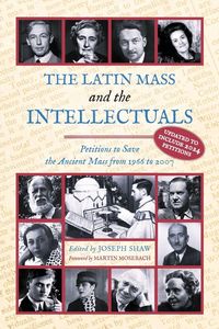 Produktbild: The Latin Mass and the Intellectuals